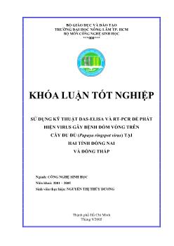 Đề tài Sử dụng kỹ thuật das-Elisa và rt-pcr để phát hiện virus gây bệnh đốm võng trên cây đu đủ tại hai tỉnh Đồng Nai và Đồng Tháp