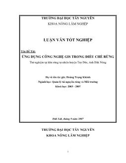 Đề tài Tên ứng dụng công nghệ Gis trong điều chế rừng-Thử nghiệm tại khu rừng tự nhiên huyện Tuy Đức, tỉnh Dăk Nông