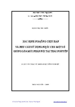 Xác định ngưỡng chịu hạn và nhu cầu sử dụng nước cho một số giống lúa mới nhập nội tại Thái Nguyên