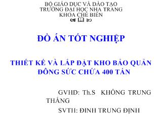 Bài giảng Thiết kế và lắp đặt kho bảo quản đông sức chứa 400 tấn