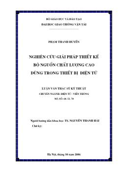 Luận văn Nghiên cứu giải pháp thiết kế bộ nguồn chất lượng cao dùng trong thiết bị điện tử