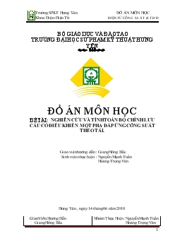 Nghiên cứu và tính toán bộ chỉnh lưu cầu có điều khiển một pha đáp ứng công suất theo tải