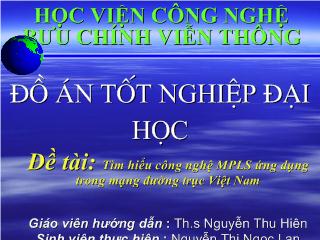 Đề tài Tìm hiểu công nghệ MPLS ứng dụng trong mạng đường trục Việt Nam