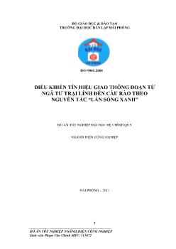 Đồ án Điều khiển tín hiệu giao thông đoạn từ ngã tư trại lính đến cầu rào theo nguyên tắc “làn sóng xanh”