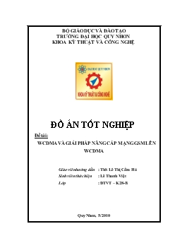 Đồ án WCDMA và giải pháp nâng cấp mạng GSM lên WCDMA