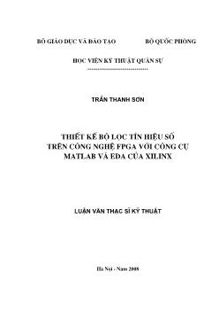 Luận văn Thiết kế bộ lọc tín hiệu số trên công nghệ FPGA với công cụ Matlab và EDA cảu XILINX