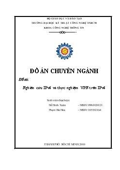 Đồ án Nghiên cứu IPv6 và thực nghiệm VPN trên IPv6