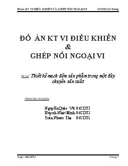Đồ án Thiết kế mạch điện sản phẩm trong một dây chuyền sản xuất