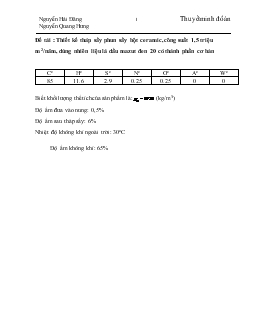 Đồ án Thiết kế tháp sấy phun sấy bột ceramic, công suất 1,5 triệu m2/năm, dùng nhiên liệu là dầu mazut đen 20 có thành phần cơ bản