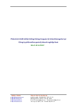 Đề tài Phân tích thiết kế hệ thống thông tin quản lý khách hàng cho tại công ty phần mềm quản lý doanh nghiệp Fast