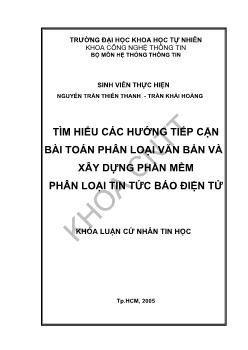 Khóa luận Tìm hiểu các hướng tiếp cận bài toán phân loại văn bản và xây dựng phần mềm phân loại tin tức báo điện tử