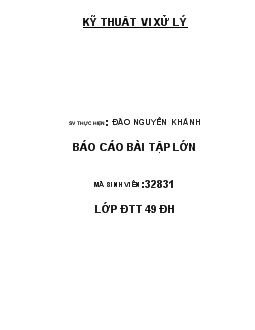 Báo cáo Bài tập lớn kỹ thuật vi xử lý