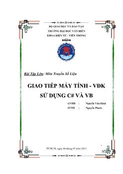 Báo cáo Giao tiếp máy tính và Vi điều khiển sử dụng C# và VB
