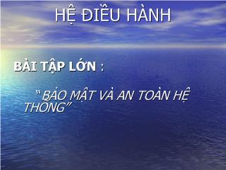 Đề tài Bảo mật và an toàn hệ thống