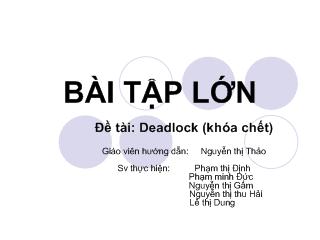 Đề tài Deadlock (khóa chết)