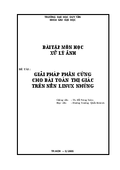 Đề tài Giải pháp phần cứng cho bài toán thị giác trên nền LINUX nhúng