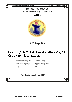 Đề tài Phân tích thiết kế hệ thống quản lý lỗi vi phạm giao thông đường bộ của sở giao thông vận tải tỉnh Nam Định