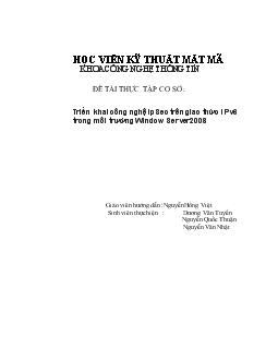 Đề tài Triển khai công nghệ IpSec trên giao thức IPv6 trong môi trường Window Server 2008