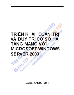 Đề tài Triển khai, quản trị và duy trì cơ sở hạ tầng mạng với Microsoft Windows Server 2003