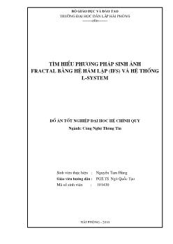 Đồ án Tìm hiểu phương pháp sinh ảnh Fractal bằng hệ hàm lặp (IFS) và hệ thống L-System