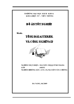 Đồ án Tổng đài asterisk và công nghệ voip