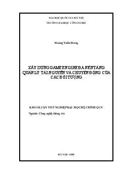 Khóa luận Xây dựng game Engine đa nền tảng quản lý tài nguyên và chuyển động của các đối tượng
