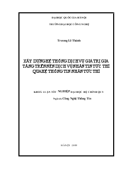 Khóa luận Xây dựng hệ thống dịch vụ giá trị gia tăng trên nền dịch vụ nhắn tin tức thì qua hệ thống tin nhắn tức thì
