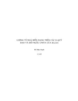 Luận văn Lượng tử hóa biến dạng trên các K-Quỹ đạo và đối ngẫu UNITA của SL(2,R)