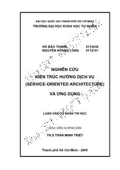 Luận văn Nghiên cứu kiến trúc hướng dịch vụ(Service-Oriented Architecture) và ứng dụng