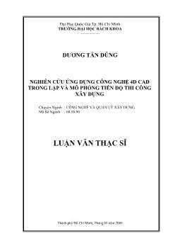 Luận văn Nghiên cứu ứng dụng công nghệ 4D CAD trong lập và mô phỏng tiến độ thi công xây dựng