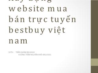 Đề tài Xây dựng website mua bán trực tuyến bestbuy Việt Nam