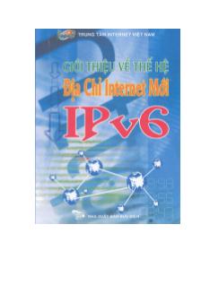 Giới thiệu về thế hệ địa chỉ Internet mới IPv6