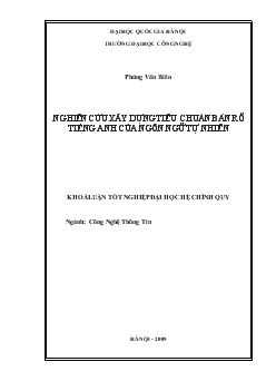 Khóa luận Nghiên cứu xây dựng tiêu chuẩn bản rõ tiếng anh của ngôn ngữ tự nhiên