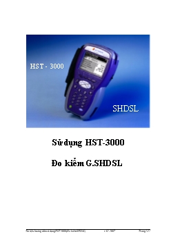 Tài liệu hướng dẫn sử dụng HST-3000 (Đo kiểm SHDSL)