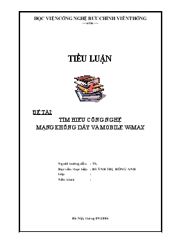 Tiểu luận Tìm hiểu công nghệ mạng không dây và Mobile Wimax