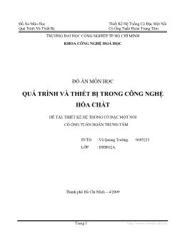 Đồ án Thiết kế hệ thống cô đặc một nồi có ống tuần hoàn trung tâm