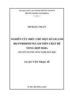 Luận văn Nghiên cứu điều chế một số ligand họ Pyridinium làm tiền chất để tổng hợp MOFs