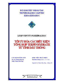 Luận văn Tối ưu hóa các điều kiện tổng hợp Terpin Hydrate từ tinh dầu thông