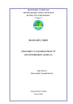 Luận văn Tổng hợp và tạo dòng phân tử gen Interferon Alpha 2A