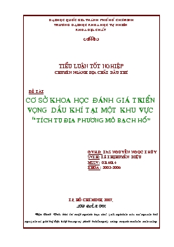 Tiểu luận Cơ sở khoa học đánh giá triển vọng dầu khí tại một khu vực. tích tụ địa phương mỏ Bạch Hổ