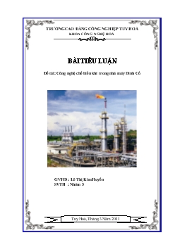 Tiểu luận Công nghệ chế biến khí trong nhà máy Dinh Cố