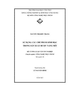 Luận văn Sử dụng chế phẩm sinh học trong sản xuất rượu vang mít