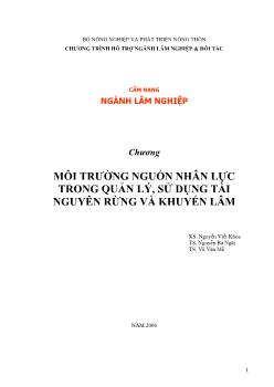 Cẩm nang Lâm nghiệp - Môi trường nguồn nhân lực trong quản lý, sử dụng tài nguyên rừng và khuyến lâm