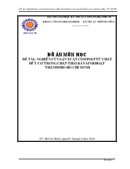 Đồ án Nghiên cứu sản xuất compost từ chất hữu cơ trong chất thải rắn sinh hoạt thành phố Hồ Chí Minh