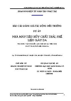 Báo cáo Đánh giá tác động môi trường dự án nhà máy tiêu hủy chất thải, phế liệu giày da tại ấp Ông Hường, xã Thiện Tân, huyện Vĩnh Cửu, tỉnh Đồng Nai