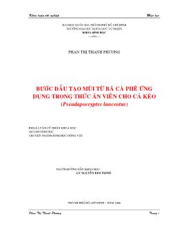 Khóa luận Bước đầu tạo mùi từ bã cà phê ứng dụng trong thức ăn viên cho cá kèo (Pseudapocryptes lanceotus)