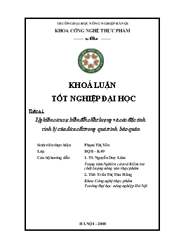 Khóa luận Nghiên cứu sự biến đổi chất lượng và các đặc tính sinh lý của dứa cắt trong quá trình bảo quản