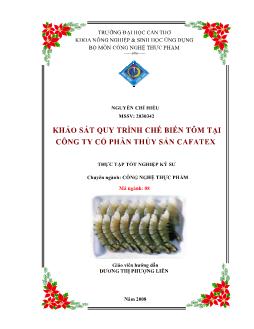Luận văn Khảo sát quy trình chế biến tôm tại công ty cổ phần thủy sản Cafatex