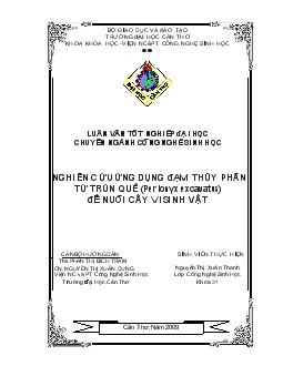 Luận văn Nghiên cứu ứng dụng đạm thủy phân từ trùn quế (Perionyx Excavatus) để nuôi cấy vi sinh vật