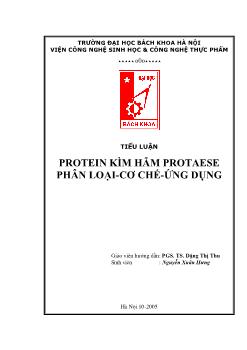 Tiểu luận Protein kìm hãm Protaese: Phân loại, cơ chế, ứng dụng